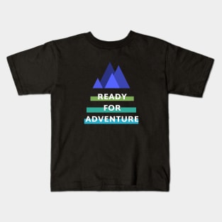 Ready For Adventure Kids T-Shirt